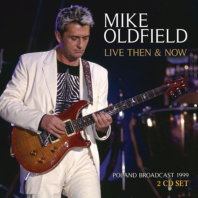 Mike Oldfield - Live Then & Now CD / Album