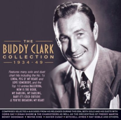 Buddy Clark - The Collection 1934-49 CD / Album
