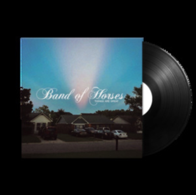 Band of Horses - Things Are Great Vinyl / 12" Album