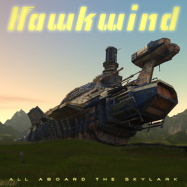 Hawkwind - All Aboard the Skylark CD / Album