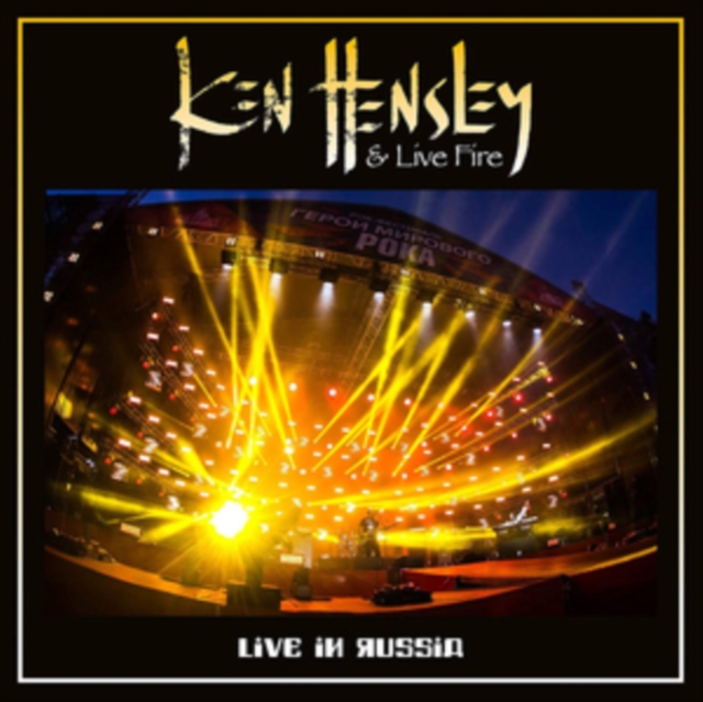 Ken Hensley & Live Fire - Live in Russia CD / Album with DVD