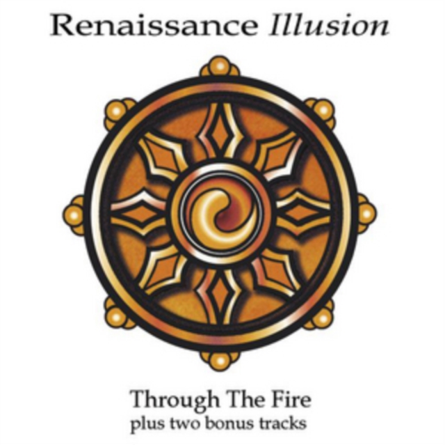 Renaissance Illusion - Through the Fire CD / Album