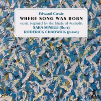 Edward Cowie - Edward Cowie: Where Song Was Born CD / Album