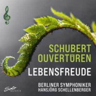 Franz Schubert - Schubert Ouvertüren: Lebensfreude CD / Album